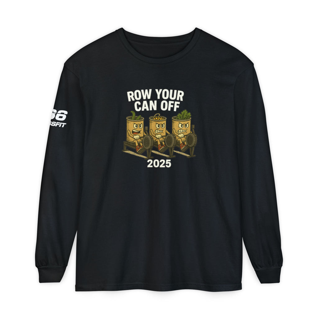 Row Your Can Off 2025 Long Sleeve