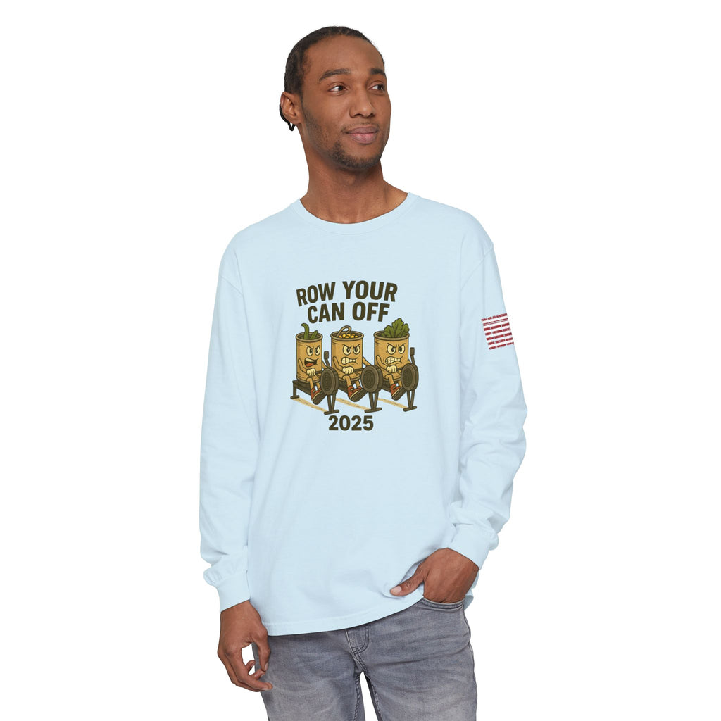 Row Your Can Off 2025 Long Sleeve