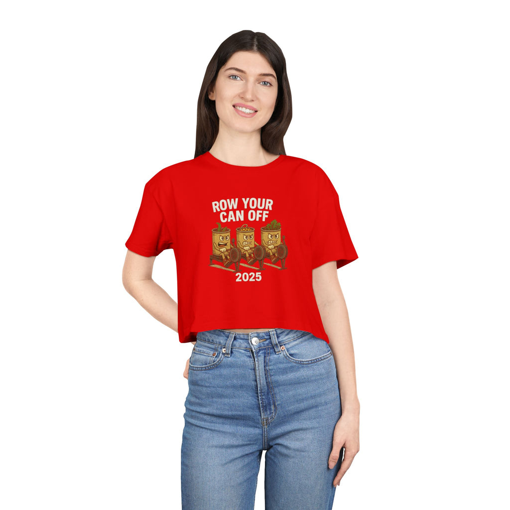Row Your Can Off 2025 Crop Top