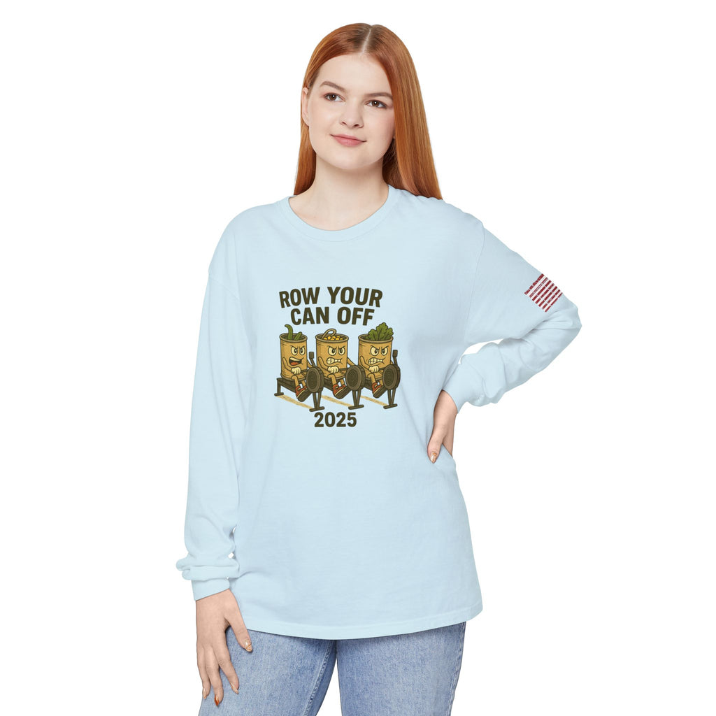 Row Your Can Off 2025 Long Sleeve